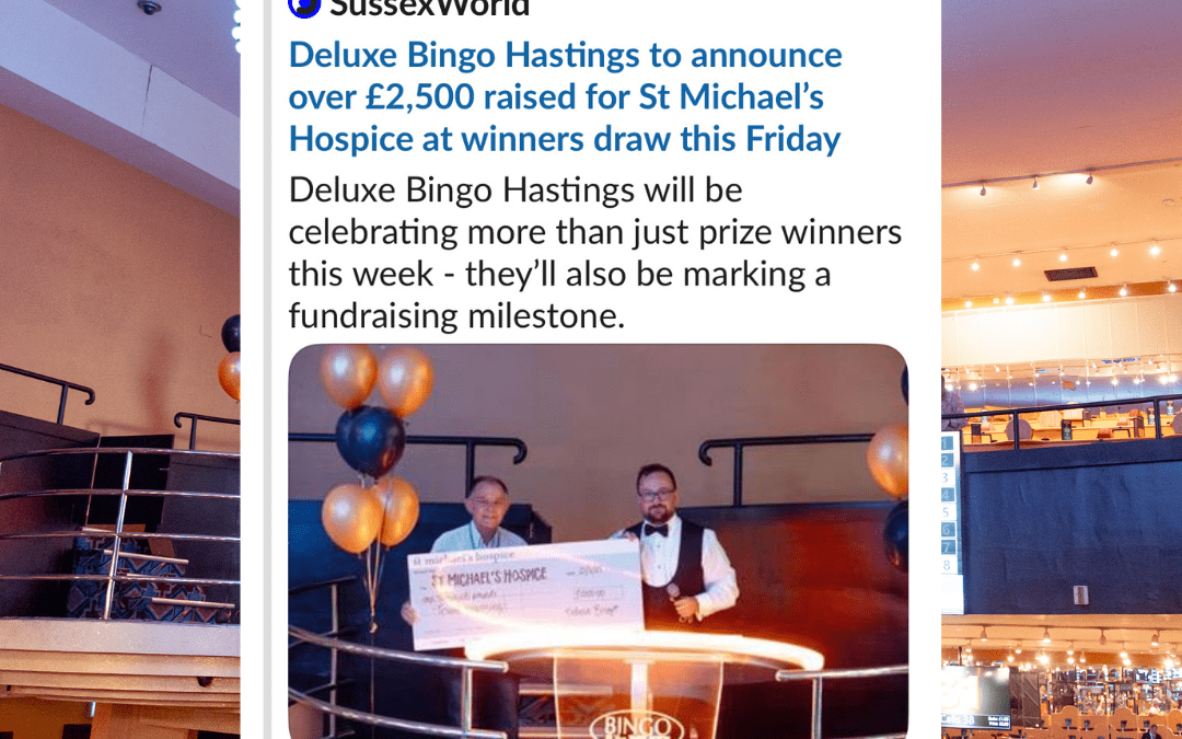 Deluxe Bingo Hastings to Announce Over £2,500 Raised for St Michael’s Hospice at Winners Draw This Friday