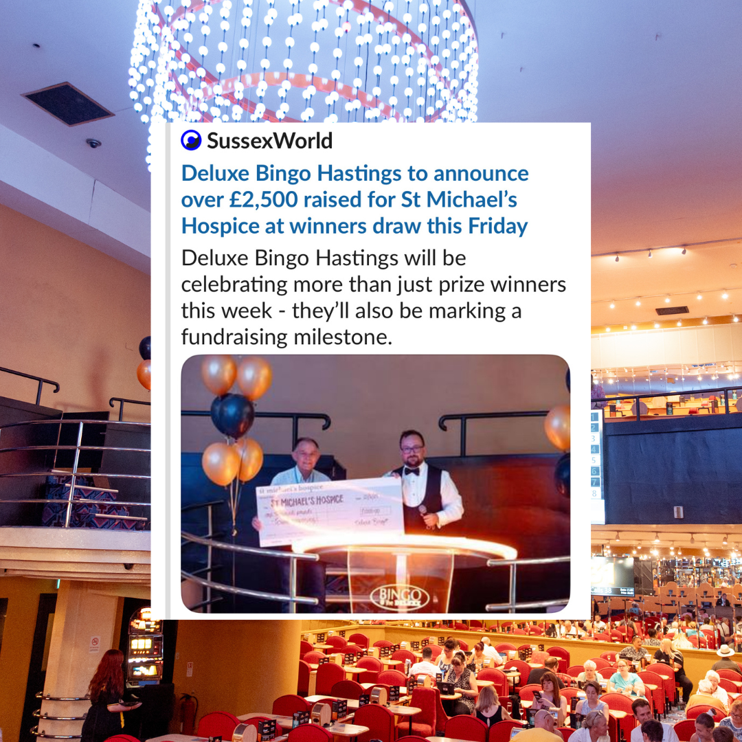 Deluxe Bingo Hastings to Announce Over £2,500 Raised for St Michael’s Hospice at Winners Draw This Friday